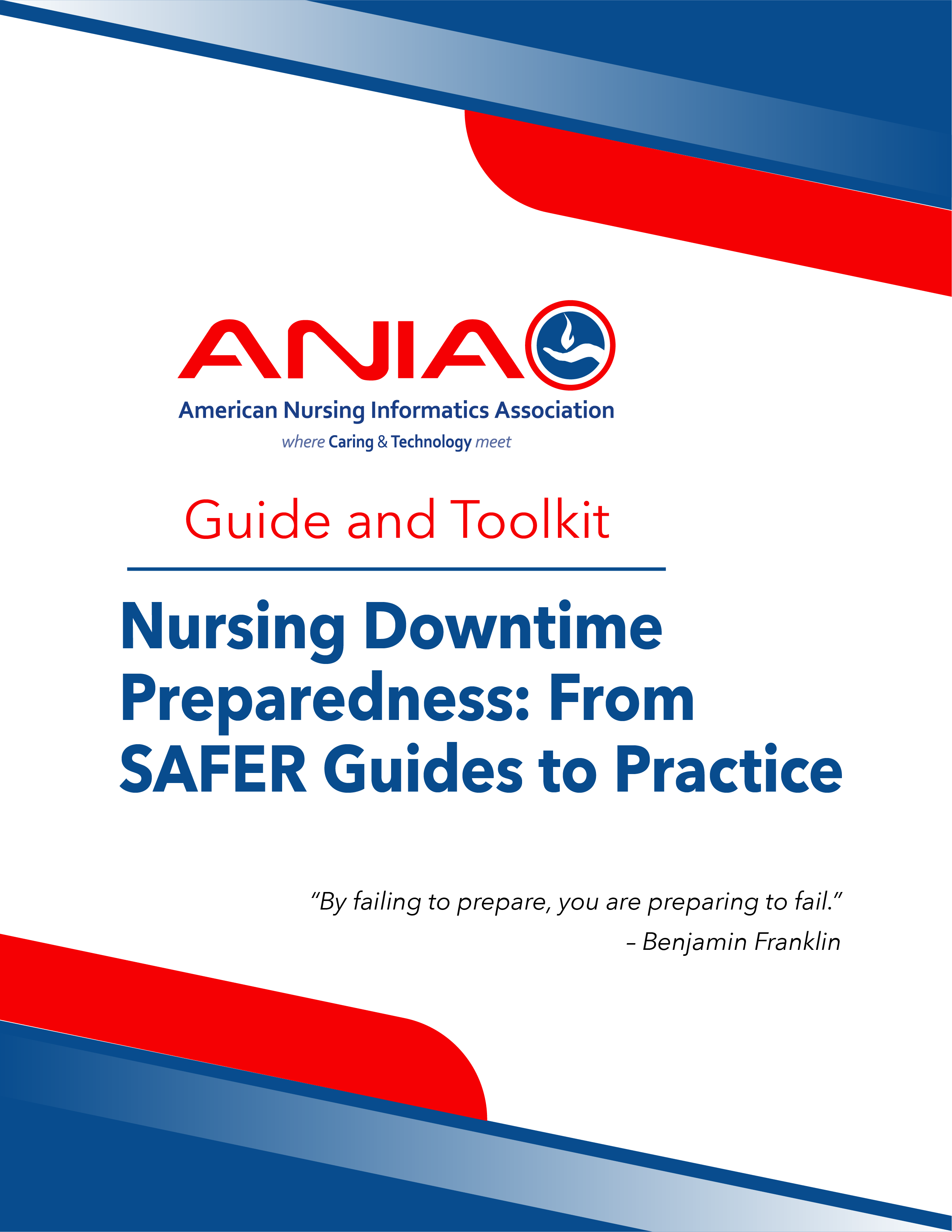 ANIA Guide and Toolkit - Nursing Downtime Preparedness: From SAFER Guides to Practice